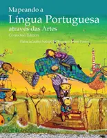 Mapeando a Lingua Portuguesa atraves das Artes, Edición Corregida - Mapeando a Lingua Portuguesa atraves das Artes, Corrected Edition