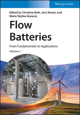 Flow Batteries, 3 Volume Set: De los fundamentos a las aplicaciones - Flow Batteries, 3 Volume Set: From Fundamentals to Applications