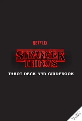 Stranger Things Tarot Deck and Guidebook [Con libro(s)] (Con libro(s)) - Stranger Things Tarot Deck and Guidebook [With Book(s)]