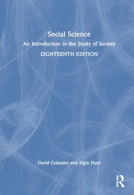 Ciencias sociales: Introducción al estudio de la sociedad - Social Science: An Introduction to the Study of Society