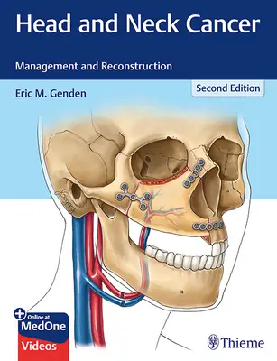 Cáncer de cabeza y cuello: Tratamiento y reconstrucción - Head and Neck Cancer: Management and Reconstruction