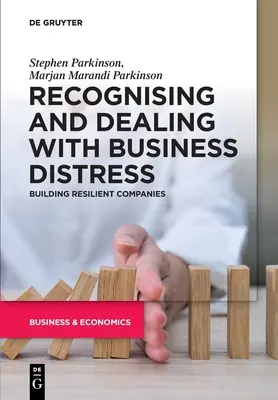 Reconocer y afrontar las dificultades empresariales: Construir empresas resilientes - Recognising and Dealing with Business Distress: Building Resilient Companies