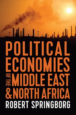 Economías políticas de Oriente Medio y el Norte de África - Political Economies of the Middle East and North Africa