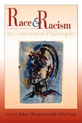 Raza y racismo en la filosofía continental - Race and Racism in Continental Philosophy