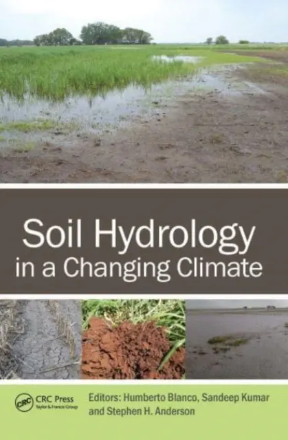 La hidrología del suelo en un clima cambiante - Soil Hydrology in a Changing Climate