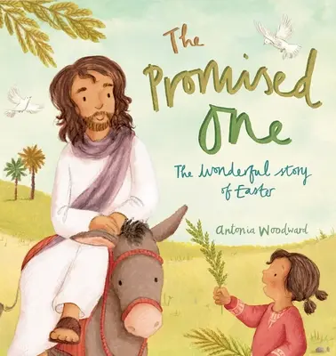 El Prometido: La maravillosa historia de la Pascua - The Promised One: The Wonderful Story of Easter