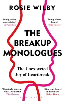 Monólogos de una ruptura: la inesperada alegría de la angustia - Breakup Monologues - The Unexpected Joy of Heartbreak