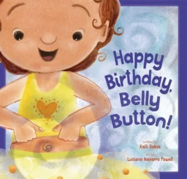 Feliz cumpleaños, ombligo - Happy Birthday, Belly Button!