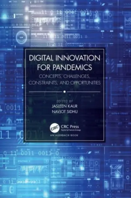 Innovación digital para pandemias: Conceptos, retos, limitaciones y oportunidades - Digital Innovation for Pandemics: Concepts, Challenges, Constraints, and Opportunities