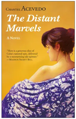 Maravillas lejanas - The Distant Marvels