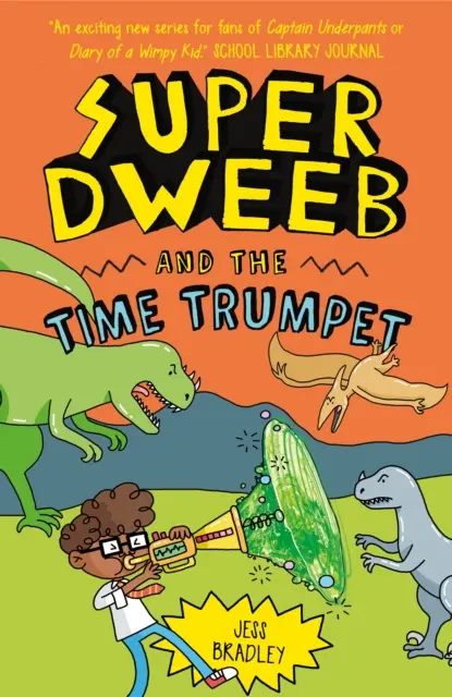 Super Dweeb y la Trompeta del Tiempo - Super Dweeb and the Time Trumpet