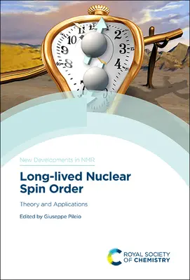 Orden de espín nuclear de larga duración: Teoría y aplicaciones - Long-Lived Nuclear Spin Order: Theory and Applications