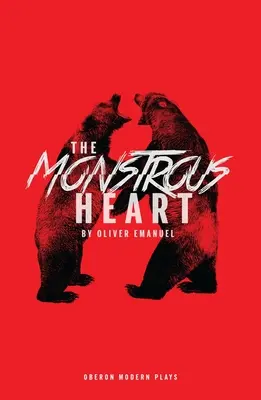 El Corazón Monstruoso - The Monstrous Heart