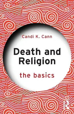 Muerte y religión: Lo básico - Death and Religion: The Basics