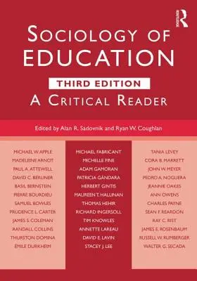 Sociología de la educación: Una lectura crítica - Sociology of Education: A Critical Reader