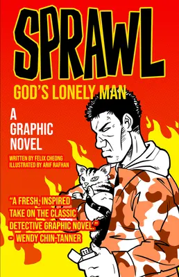 Sprawl: El hombre solitario de Dios: Una novela gráfica - Sprawl: God's Lonely Man: A Graphic Novel