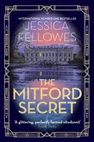 El secreto de Mitford - Deborah Mitford y el misterio de Chatsworth - Mitford Secret - Deborah Mitford and the Chatsworth mystery