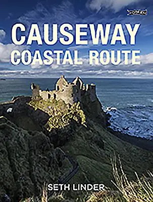 Ruta costera de Causeway - Causeway Coastal Route