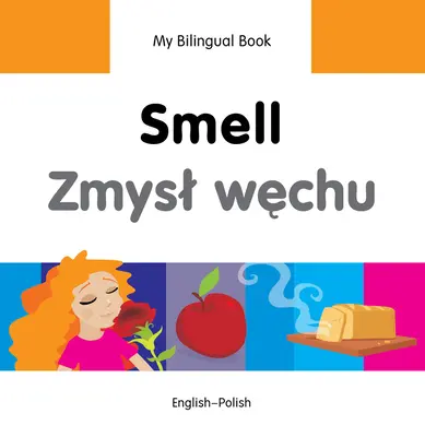Smell/Zmysl Wechu: Inglés-Polaco - Smell/Zmysl Wechu: English-Polish