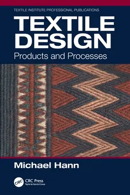 Diseño textil: Productos y Procesos - Textile Design: Products and Processes