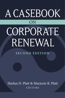 Un libro de casos sobre la renovación empresarial - A Casebook on Corporate Renewal