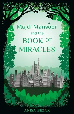 Majdi Mansoor y el Libro de los Milagros - Majdi Mansoor and the Book of Miracles