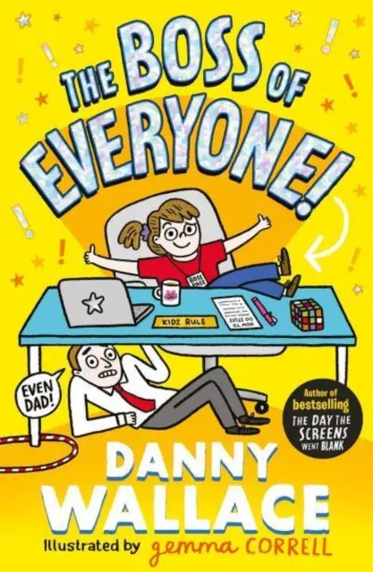 El jefe de todos - La nueva aventura cómica del autor de El día que las pantallas se quedaron en blanco - Boss of Everyone - The brand-new comedy adventure from the author of The Day the Screens Went Blank