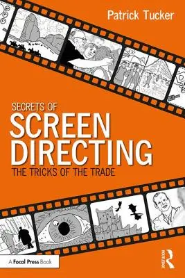 Secretos de la dirección cinematográfica: Los trucos del oficio - Secrets of Screen Directing: The Tricks of the Trade