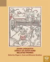 La danza de la muerte de John Lydgate y obras relacionadas - John Lydgate's Dance of Death and Related Works