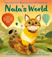 El mundo de Nala: la búsqueda de amor y aventura de una gatita - Nala's World - One Little Cat's Quest for Love and Adventure