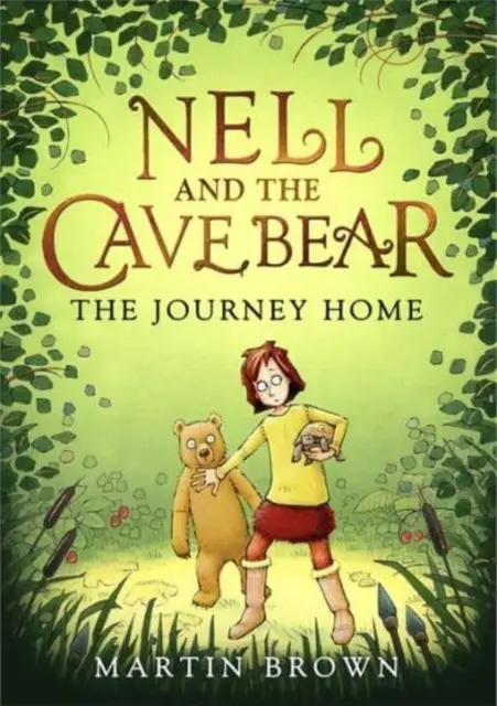 Nell y el oso cavernario: el viaje a casa (Nell y el oso cavernario 2) - Nell and the Cave Bear: The Journey Home (Nell and the Cave Bear 2)