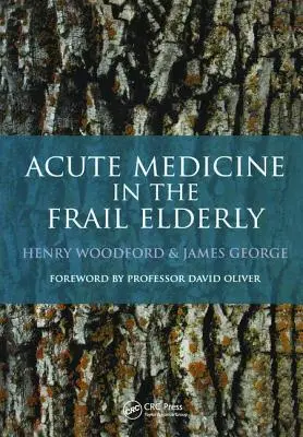 Medicina aguda en el anciano frágil - Acute Medicine in the Frail Elderly