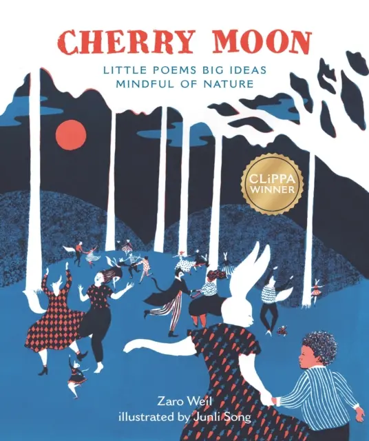 Cherry Moon - Pequeños Poemas Grandes Ideas Conscientes de la Naturaleza - Cherry Moon - Little Poems Big Ideas Mindful of Nature