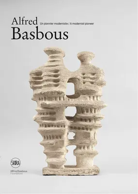 Alfred Basbous: Un pionero modernista - Alfred Basbous: A Modernist Pioneer