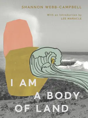 Soy un cuerpo de tierra - I Am a Body of Land