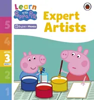 Aprende con Peppa Phonics Nivel 3 Libro 9 - Artistas Expertos (Phonics Reader) - Learn with Peppa Phonics Level 3 Book 9 - Expert Artists (Phonics Reader)