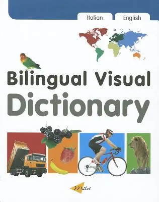 Diccionario Visual Bilingüe Milet (Inglés-Italiano) - Milet Bilingual Visual Dictionary (English-Italian)