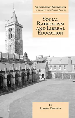 Radicalismo social y educación liberal - Social Radicalism and Liberal Education