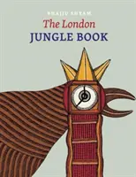 El libro de la selva de Londres - London Jungle Book