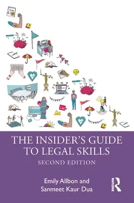 Guía de competencias jurídicas para iniciados - The Insider's Guide to Legal Skills