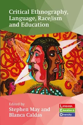 Etnografía crítica, lengua, raza/ismos y educación - Critical Ethnography, Language, Race/Ism and Education