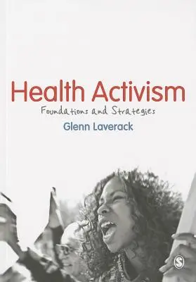 Activismo sanitario: Fundamentos y estrategias - Health Activism: Foundations and Strategies