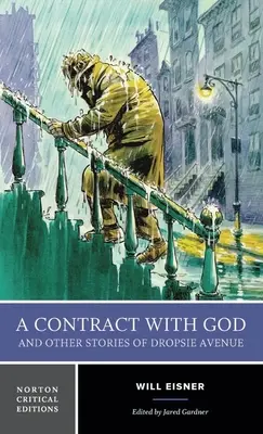 Contrato con Dios y otras historias de Dropsie Avenue - Edición Crítica Norton - Contract with God and Other Stories of Dropsie Avenue - A Norton Critical Edition