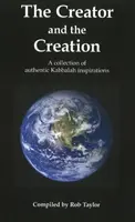 El Creador y la Creación - Una Colección de Auténticas Inspiraciones de la Cábala - Creator & the Creation - A Collection of Authentic Kabbalah Inspirations