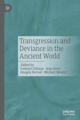 Transgresión y desviación en el mundo antiguo - Transgression and Deviance in the Ancient World