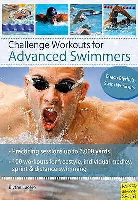 Ejercicios de reto para nadadores avanzados - Challenge Workouts for Advanced Swimmers