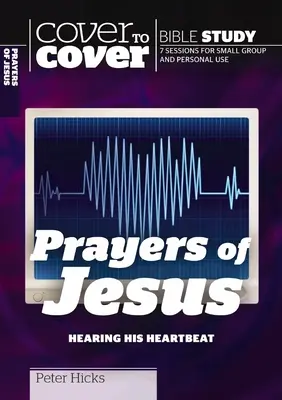 Oraciones de Jesús - Oír los latidos de su corazón - Prayers of Jesus - Hearing His Heartbeat