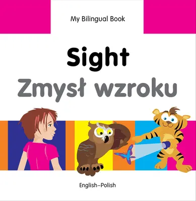 Sight/Zmysl Wzroku: Inglés-Polaco - Sight/Zmysl Wzroku: English-Polish