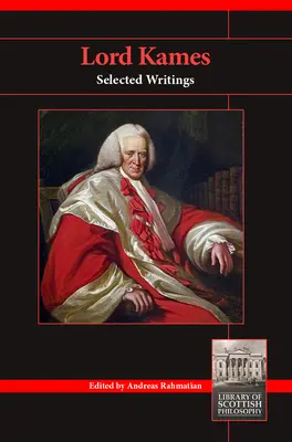Lord Kames Escritos Selectos - Lord Kames: Selected Writings