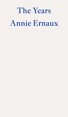 Años - GANADOR DEL PREMIO NOBEL DE LITERATURA 2022 - Years - WINNER OF THE 2022 NOBEL PRIZE IN LITERATURE